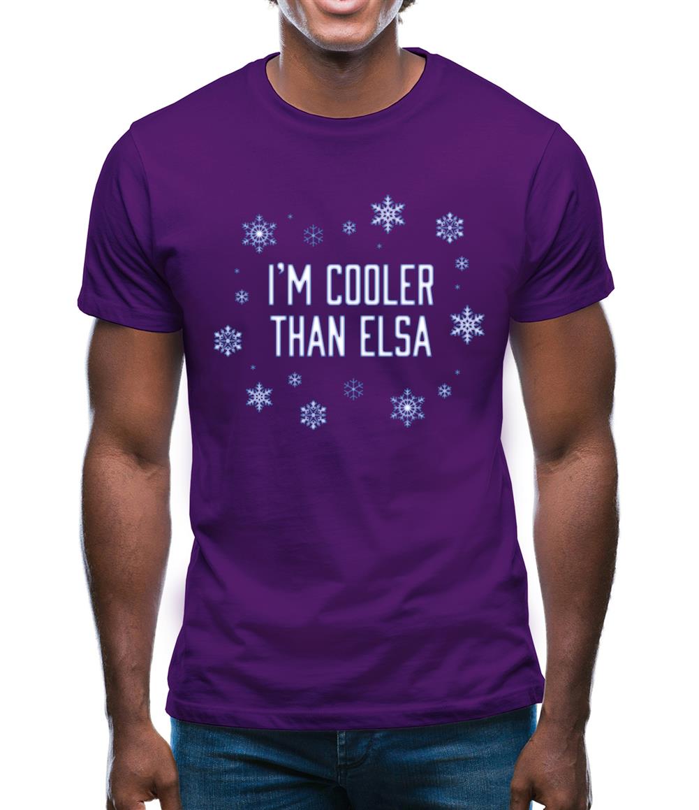 I'm Cooler Than Elsa Mens T-Shirt