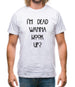 I'm Dead Wanna Hook Up Mens T-Shirt