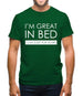 I'm Great In Bed, I Can Sleep For Hours Mens T-Shirt