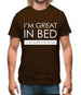 I'm Great In Bed, I Can Sleep For Hours Mens T-Shirt