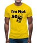 I'm Not 50 I'm 42 Plus Vat Mens T-Shirt