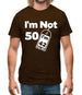 I'm Not 50 I'm 42 Plus Vat Mens T-Shirt