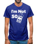 I'm Not 50 I'm 42 Plus Vat Mens T-Shirt