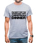 I'm Not Fat I'm Working Off Christmas Dinner Mens T-Shirt