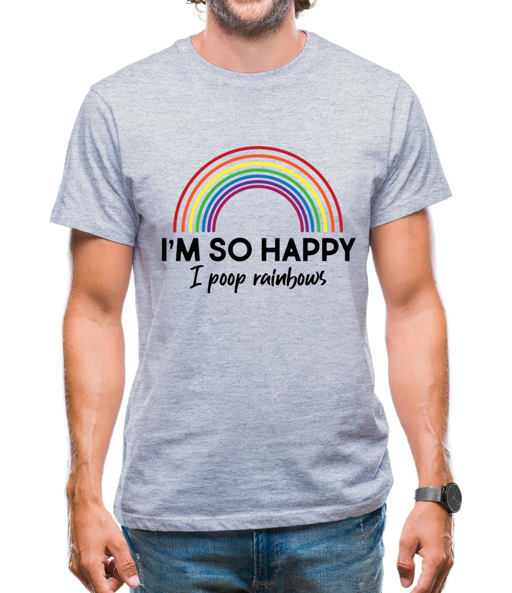I'm So Happy I Poop Rainbows Mens T-Shirt