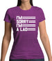 I'm Sorry I'm A Lad Womens T-Shirt