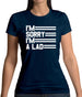 I'm Sorry I'm A Lad Womens T-Shirt