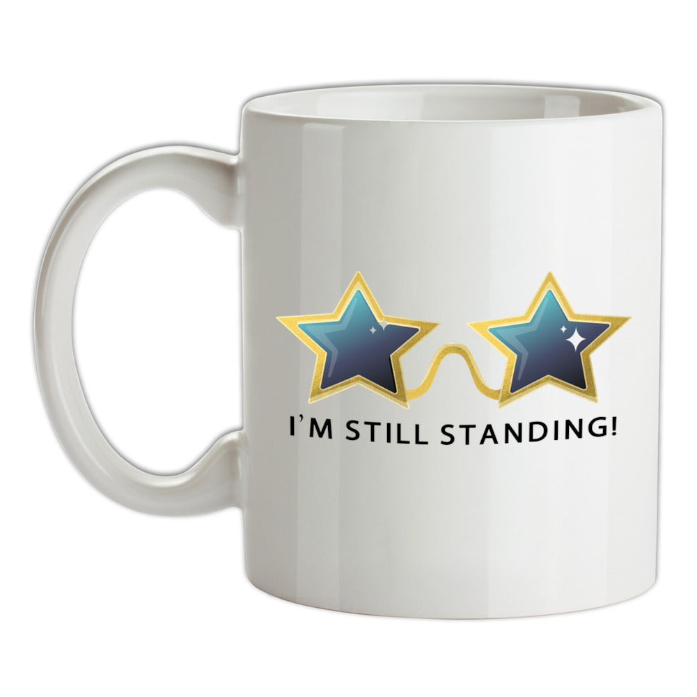 I'm Still Standing Ceramic Mug