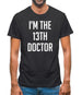 I'm The 13Th Doctor Mens T-Shirt