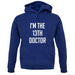 I'm The 13Th Doctor unisex hoodie