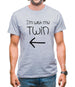 I'm With My Twin ( Left) Mens T-Shirt