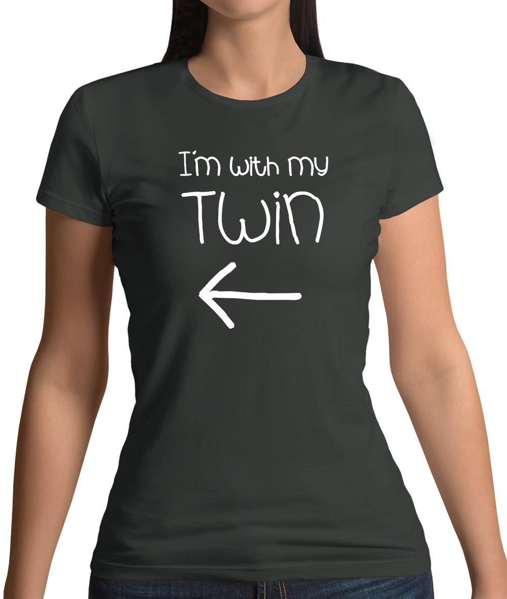 I'm With My Twin ( Left) Womens T-Shirt
