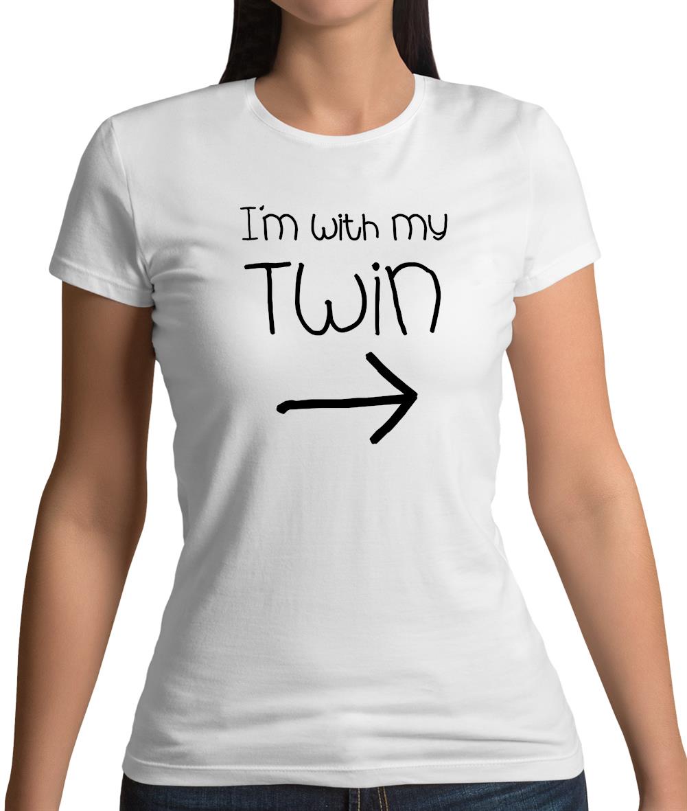 I'm With My Twin (Right) Womens T-Shirt