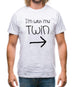 I'm With My Twin (Right) Mens T-Shirt