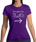 I'm With My Twin (Right) Womens T-Shirt