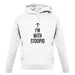 I'm With Stoopid unisex hoodie