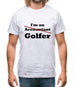I'm An (Accountant) Golfer Mens T-Shirt