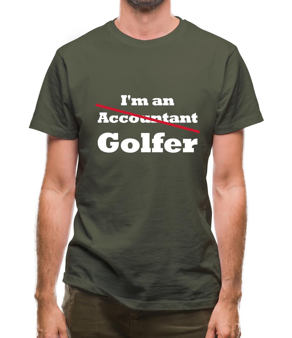 I'm An (Accountant) Golfer Mens T-Shirt