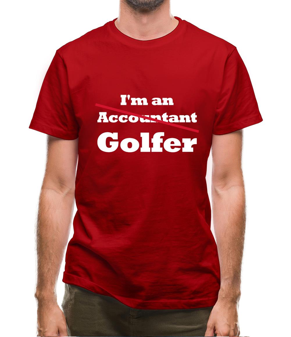 I'm An (Accountant) Golfer Mens T-Shirt