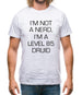 I'm Not A Nerd, I'm A Level 85 Druid Mens T-Shirt