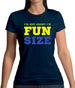 I'm Not Short I'm Fun Size Womens T-Shirt