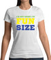 I'm Not Short I'm Fun Size Womens T-Shirt