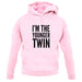 I'm The Younger Twin unisex hoodie