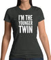 I'm The Younger Twin Womens T-Shirt