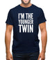 I'm The Younger Twin Mens T-Shirt