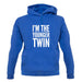 I'm The Younger Twin unisex hoodie