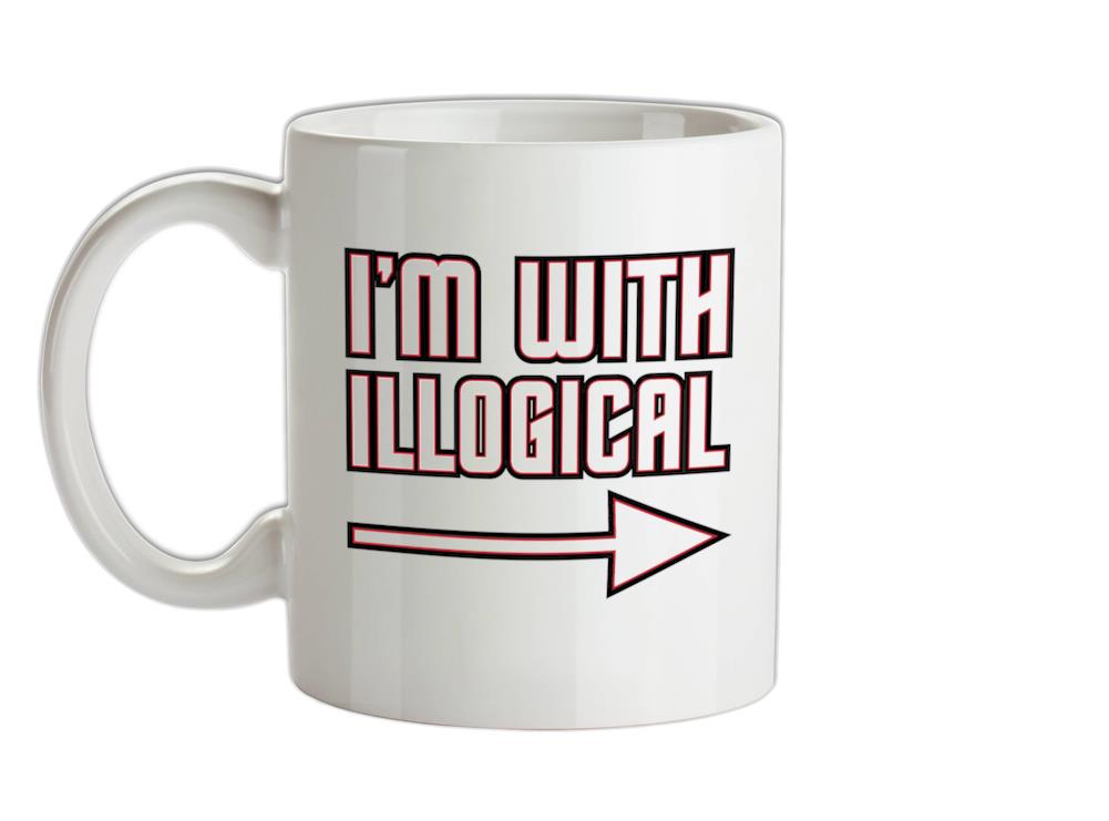I'm With Illogical Ceramic Mug