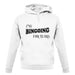I'Ve Bingoing For Years unisex hoodie