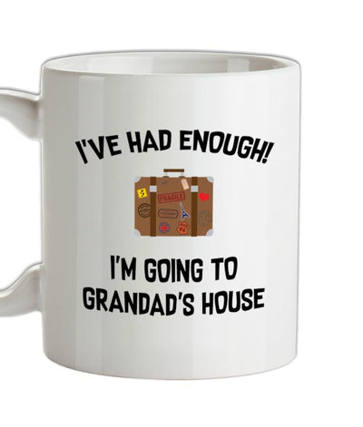 I'm Going To Grandad's House Ceramic Mug