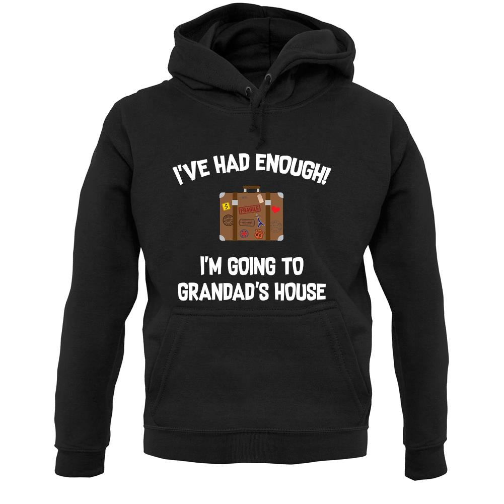 I'm Going To Grandad'S House Unisex Hoodie