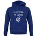 If I'm Sitting I'm Knitting unisex hoodie