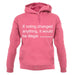 If Voting Changed Anything unisex hoodie
