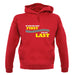 If you're Not First, You're Last unisex hoodie