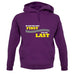 If you're Not First, You're Last unisex hoodie