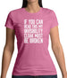 My Invisibility Cloak Must Be Broken Womens T-Shirt