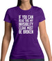 My Invisibility Cloak Must Be Broken Womens T-Shirt