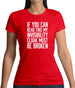 My Invisibility Cloak Must Be Broken Womens T-Shirt