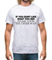 Don't Like What You See Mens T-Shirt