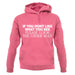 Don't Like What You See unisex hoodie