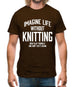 Imagine Life Without Knitting Mens T-Shirt