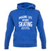 Imagine Life Without Skating Unisex Hoodie