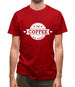 In Coffee We Trust Mens T-Shirt