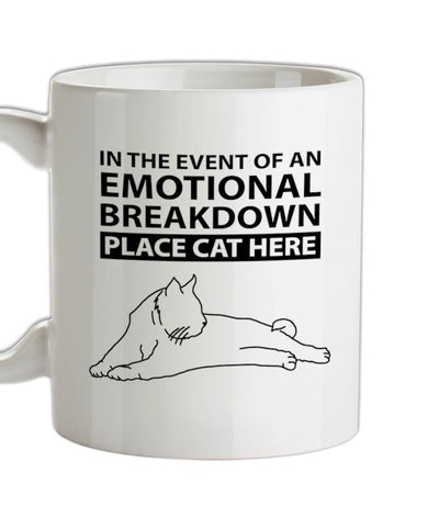 Emotional Breadown Place Cat Here Ceramic Mug