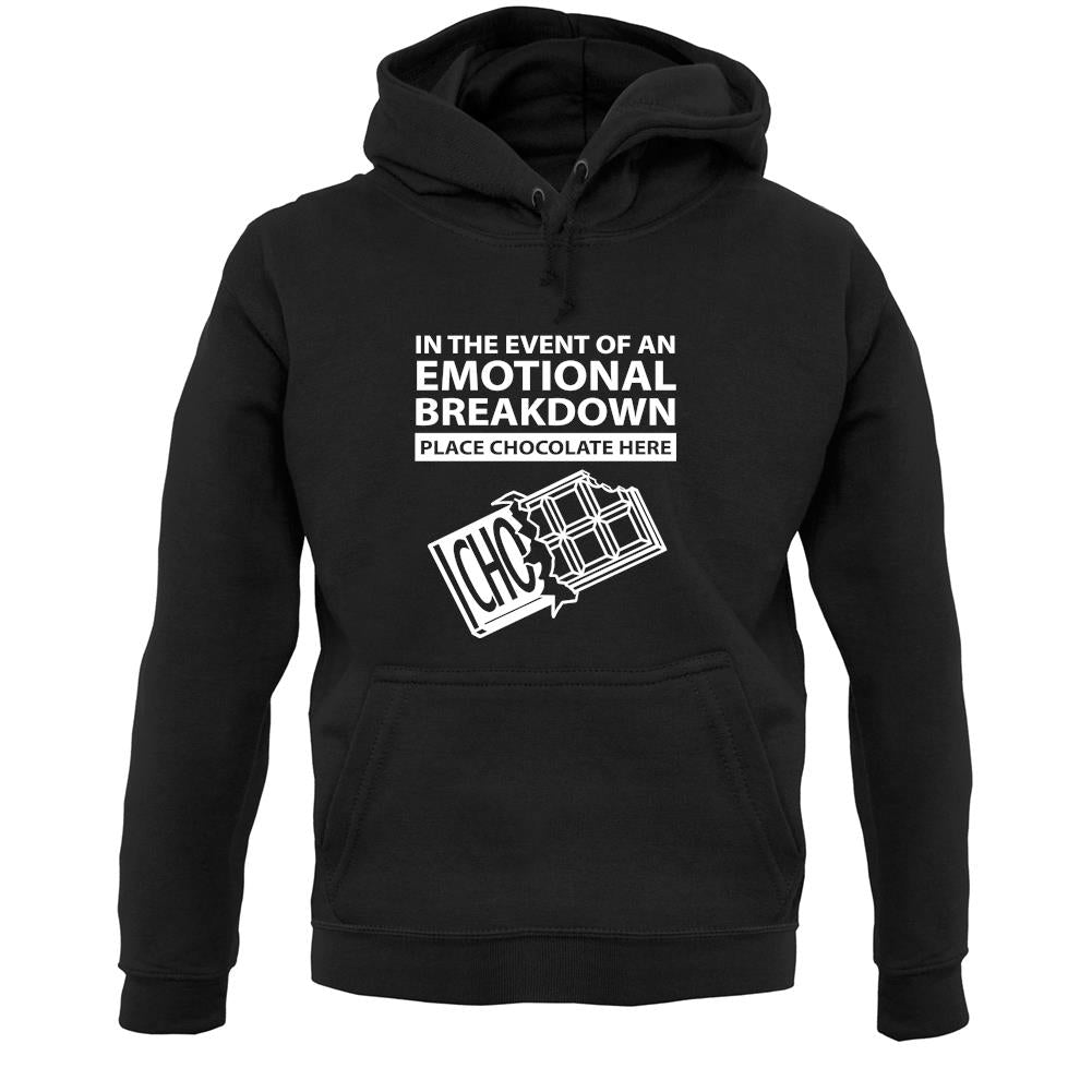 Emotional Breadown Place Chocolate Here Unisex Hoodie