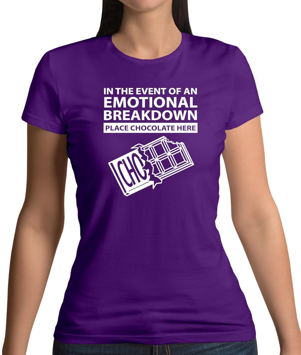 Emotional Breadown Place Chocolate Here Womens T-Shirt