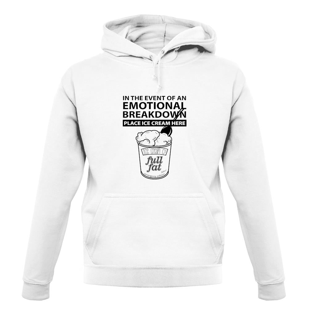 Emotional Breadown Place Ice Cream Here unisex hoodie
